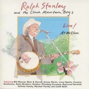 Live At McClure by Ralph Stanley and The Clinch Mountain Boys CD Album