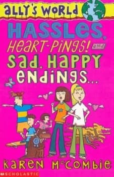 Hassles Heart-Pings and Sad Happy Endings by Karen Mccombie Paperback