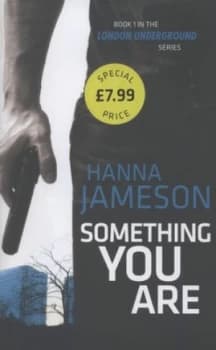 Something You Are by Hanna Jameson Hardback