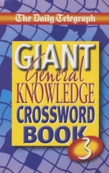 Giant General Knowledge Crosswords Book 3 by Daily Telegraph Paperback