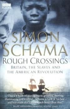Rough Crossings by Simon Schama Paperback