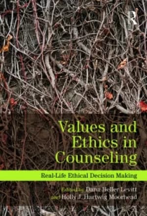 Values and Ethics in CounselingReal-Life Ethical Decision Making