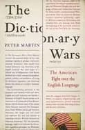 dictionary wars the american fight over the english language