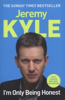 Im Only Being Honest by Jeremy Kyle Paperback