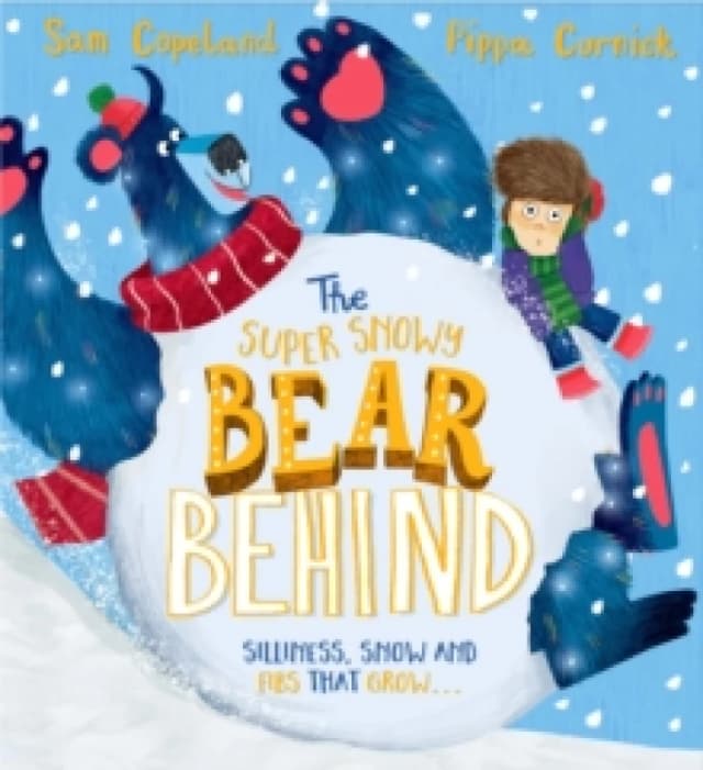 The Super Snowy Bear Behind : A larger-than-life story about telling the truth Paperback / softback