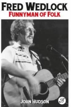 Fred Wedlock by John Hudson Paperback