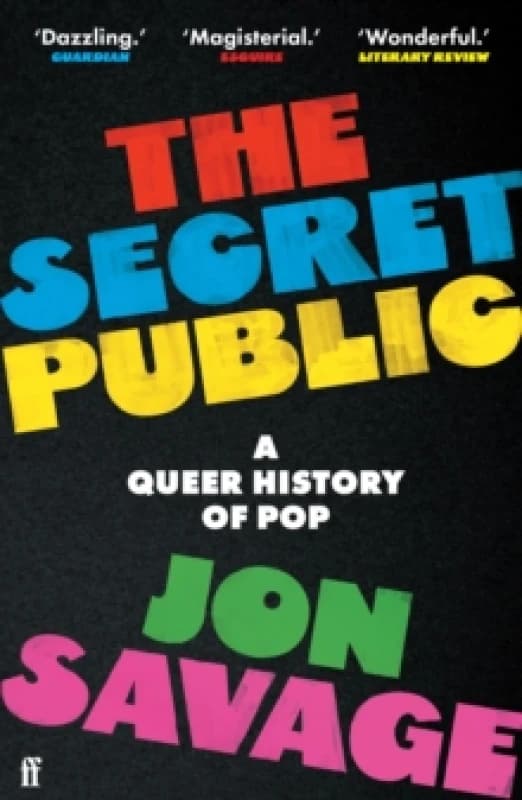 The Secret Public. Paperback. By Jon Savage Books