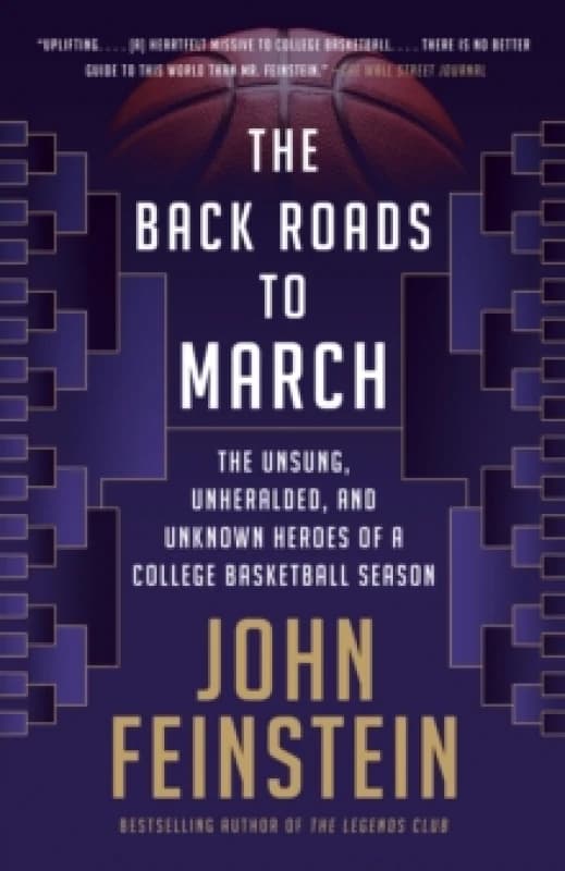 The Back Roads to March. Paperback. By John Feinstein Books