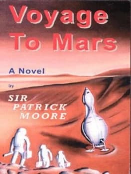 Voyage to Mars by Patrick Moore Paperback