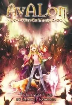 Trial by fire by Rachel Roberts