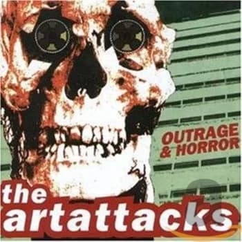The Art Attacks - Outrage and Horror CD