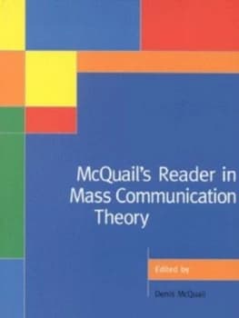 Mcquails Reader in Mass Communication Theory by Denis Mcquail Paperback