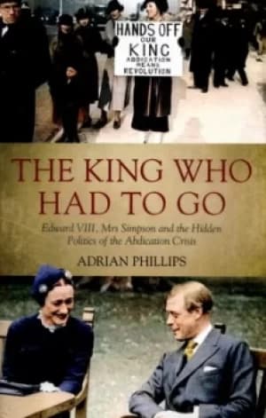 The king who had to go by Adrian Phillips