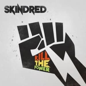 Kill the Power by Skindred CD Album