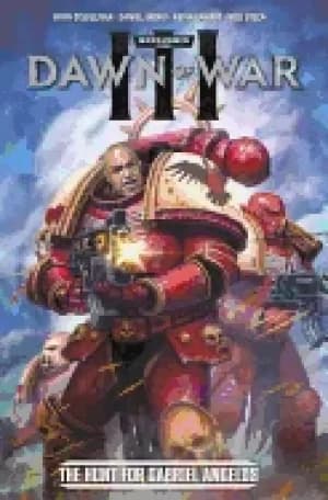 warhammer 40 000 dawn of war iii the hunt for gabriel angelos