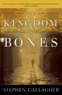 kingdom of bones a novel