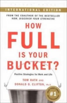 How Full Is Your Bucket Paperback
