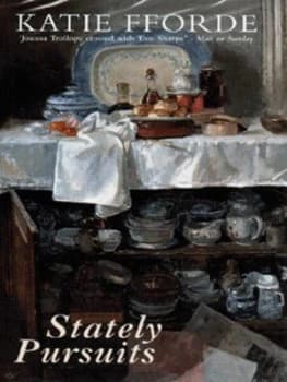 Stately Pursuits by Katie Fforde Hardback