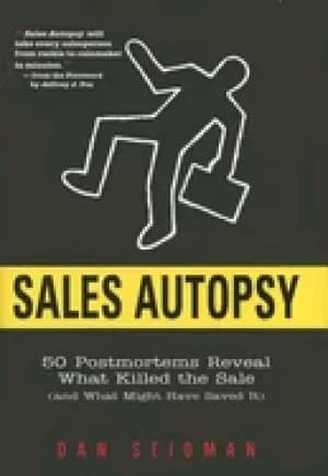 sales autopsy 50 postmortems reveal what killed the sale