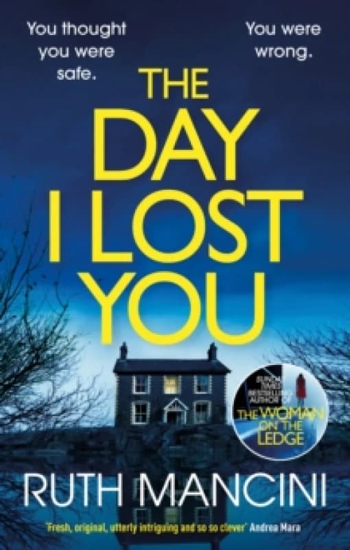 The Day I Lost You Hardback