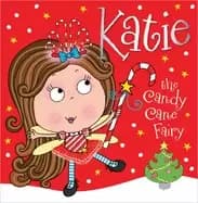 katie the candy cane fairy storybook