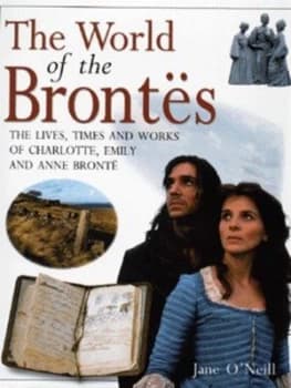 The World of the Bronts by Jane Oneill Hardback