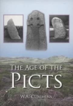 The Age of the Picts by W. A. Cummins Paperback