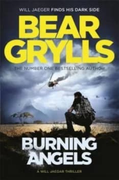 Burning Angels by Bear Grylls Paperback