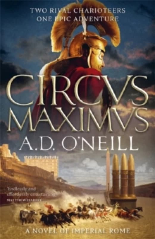 Circus Maximus : An unforgettable Roman odyssey of rivalry and power Paperback / softback
