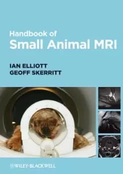 Handbook of small animal MRI by Ian Elliott