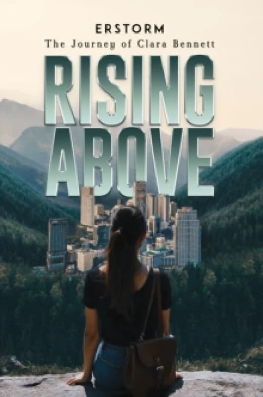 Rising Above : The Journey of Clara Bennett Paperback / softback