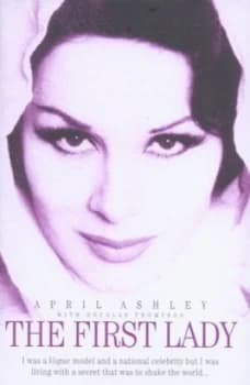 The First Lady by April Ashley and Douglas Thompson Hardback