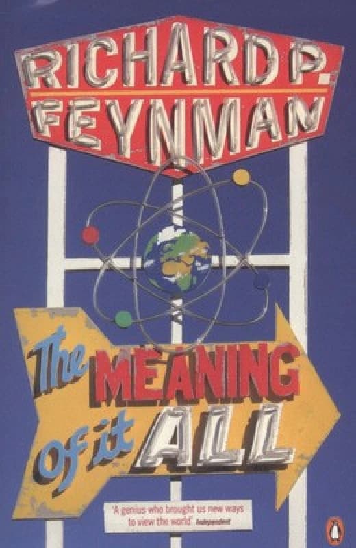The Meaning of It All by Richard P Feynman Paperback