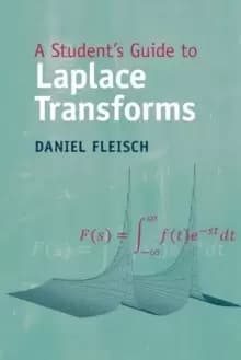 A Student's Guide to Laplace Transforms
