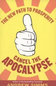 Cancel the Apocalypse by Andrew Simms Paperback