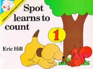 Spot Learns to Count by Eric Hill Hardback