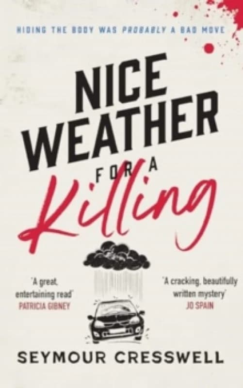 Nice Weather for A Killing Paperback / softback