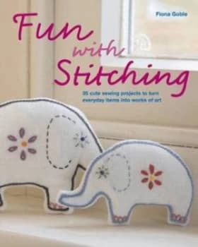 Fun with Stitching by Fiona Goble Paperback