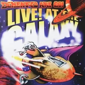 Live at the Galaxy by Demented Are Go CD Album