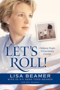 Lets Roll by Lisa Beamer and Ken Abraham Book