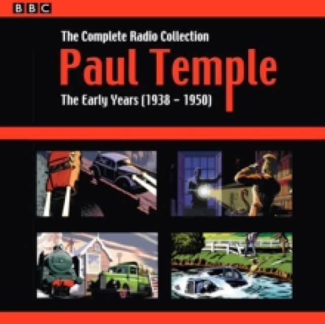 Paul Temple: The Complete Radio Collection: Volume One : The Early Years (1938-1950) CD-Audio