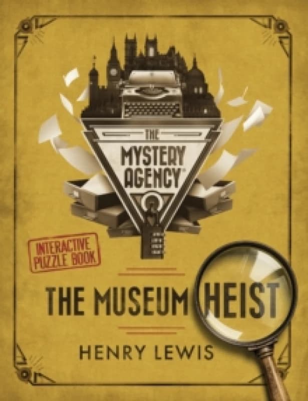 The Museum Heist : A Mystery Agency Puzzle Book Hardback