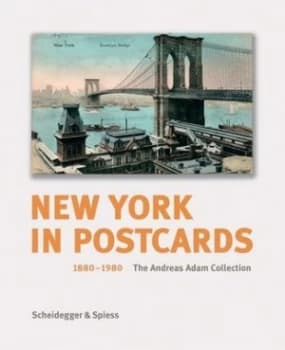 New York in Postcards 1880-1980 by Thomas Kramer Hardback