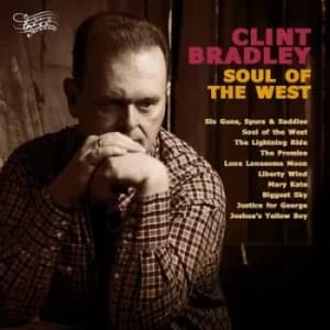 Soul of the West by Clint Bradley CD Album