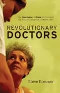 revolutionary doctors how venezuela and cuba are changing the worldaa acs c