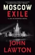 moscow exile a joe wilderness novel