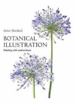 Botanical Illustration by Siriol Sherlock Hardback