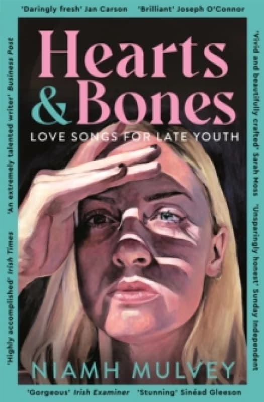Hearts and Bones : Love Songs for Late Youth Paperback / softback