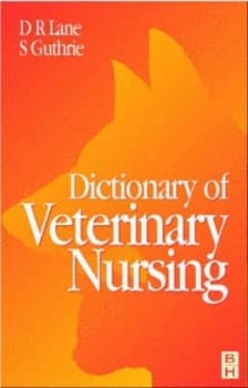Dictionary of Veterinary Nursing by Denis Richard Lane Paperback