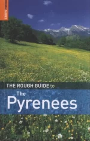 The rough guide to the Pyrenees by Marc Dubin